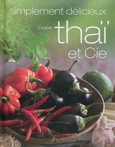 Livre Cuisine thaï et Cie - Collectif (Livre d'occasion) - ISBN 1445433672