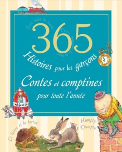 Livre 365 Histoires pour les garçons : Contes et comptines pour toute l'année - Collectif (Livre ...