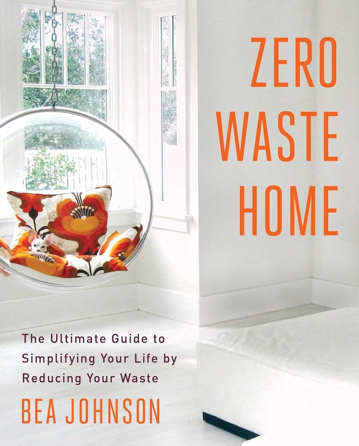 Livre Zero Waste Home - Bea Johnson (Livre d'occasion) - ISBN 1451697686
