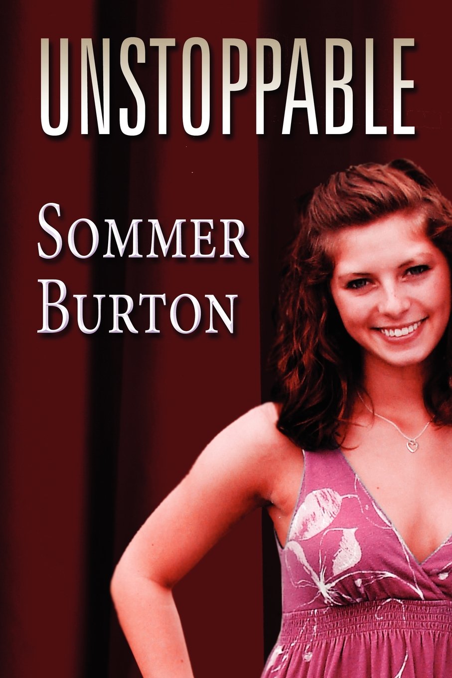 Livre Unstoppable - Summer Burton (Livre d'occasion) - ISBN 1456020501