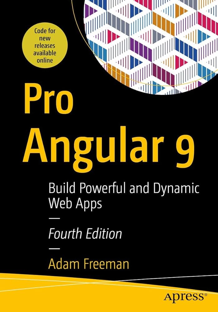 Livre Pro Angular 9: Build Powerful and Dynamic Web Apps - Adam Freeman (Livre d'occasion) - ISBN...