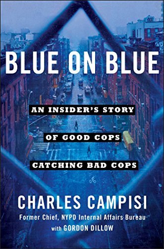 Livre Blue on Blue: An Insider's Story of Good Cops Catching Bad Cops - Charles Campisi (Livre d'...