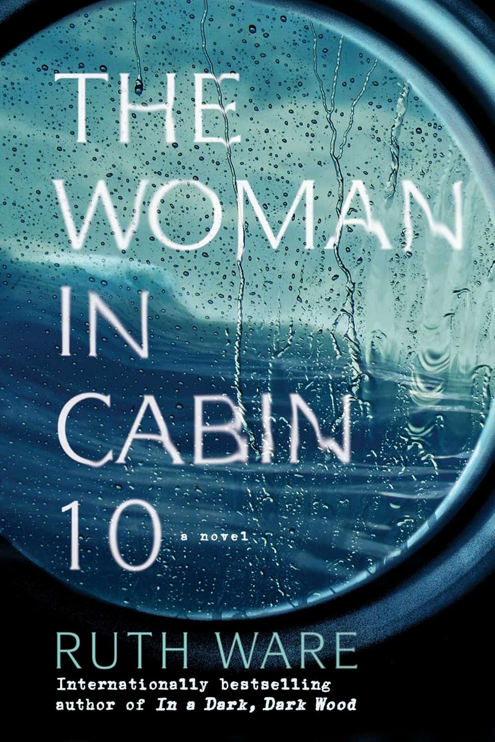 Livre The Woman in Cabin 10 - Ruth Ware (Livre d'occasion) - ISBN 1501151770