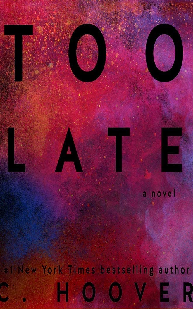 Livre Too Late - C. Hoover (Livre d'occasion) - ISBN 1540324168