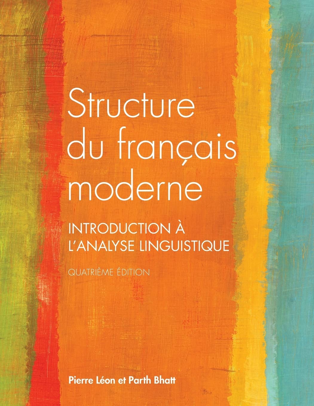Livre Structure du français moderne : Introduction à l'analyse linguistique (4e édition) - Pierre...
