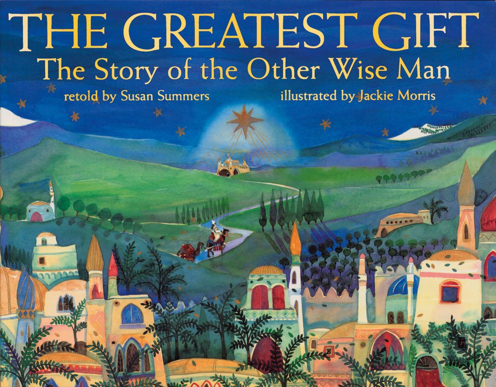 Livre The Greatest Gift : The Story of the Other Wise Man - Summers, Susan (Livre d'occasion) - I...