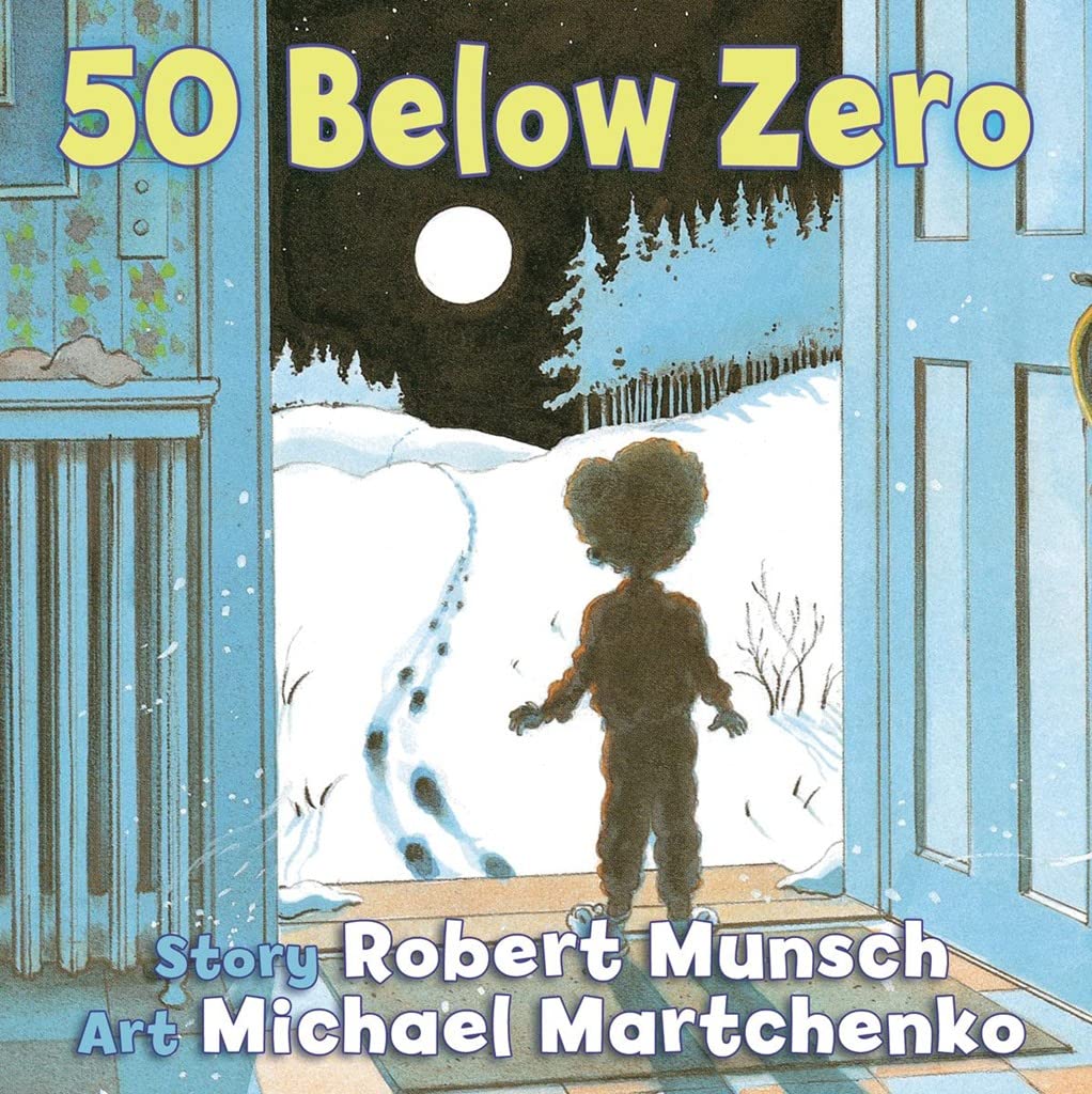 Livre 50 Below Zero (Munsch for Kids) - Robert Munsch (Livre d'occasion) - ISBN 1554515327
