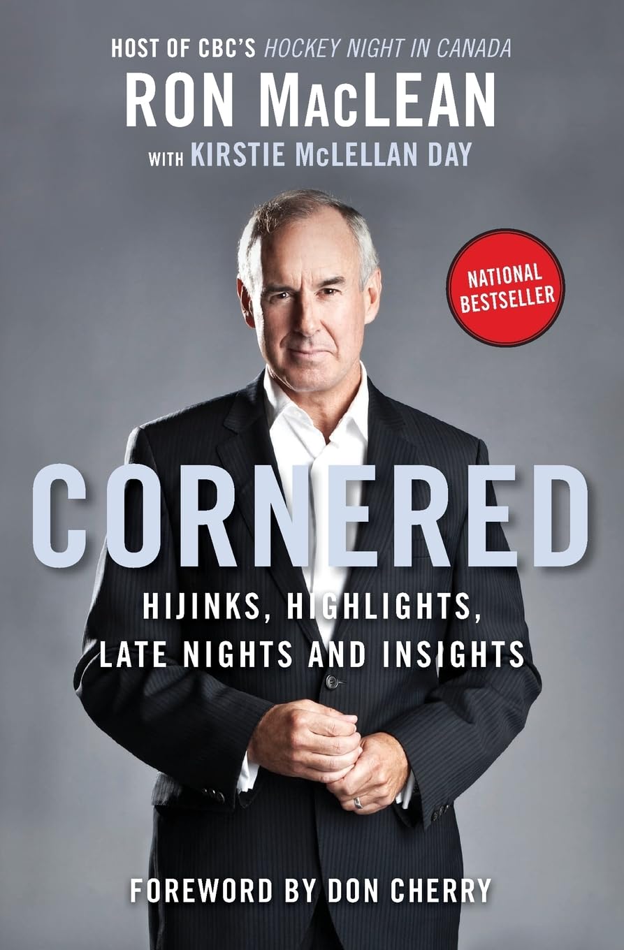 Livre Cornered : Hiking, Highlights, Late Nights and Insights - Ron MacLean (Livre d'occasion) - ...