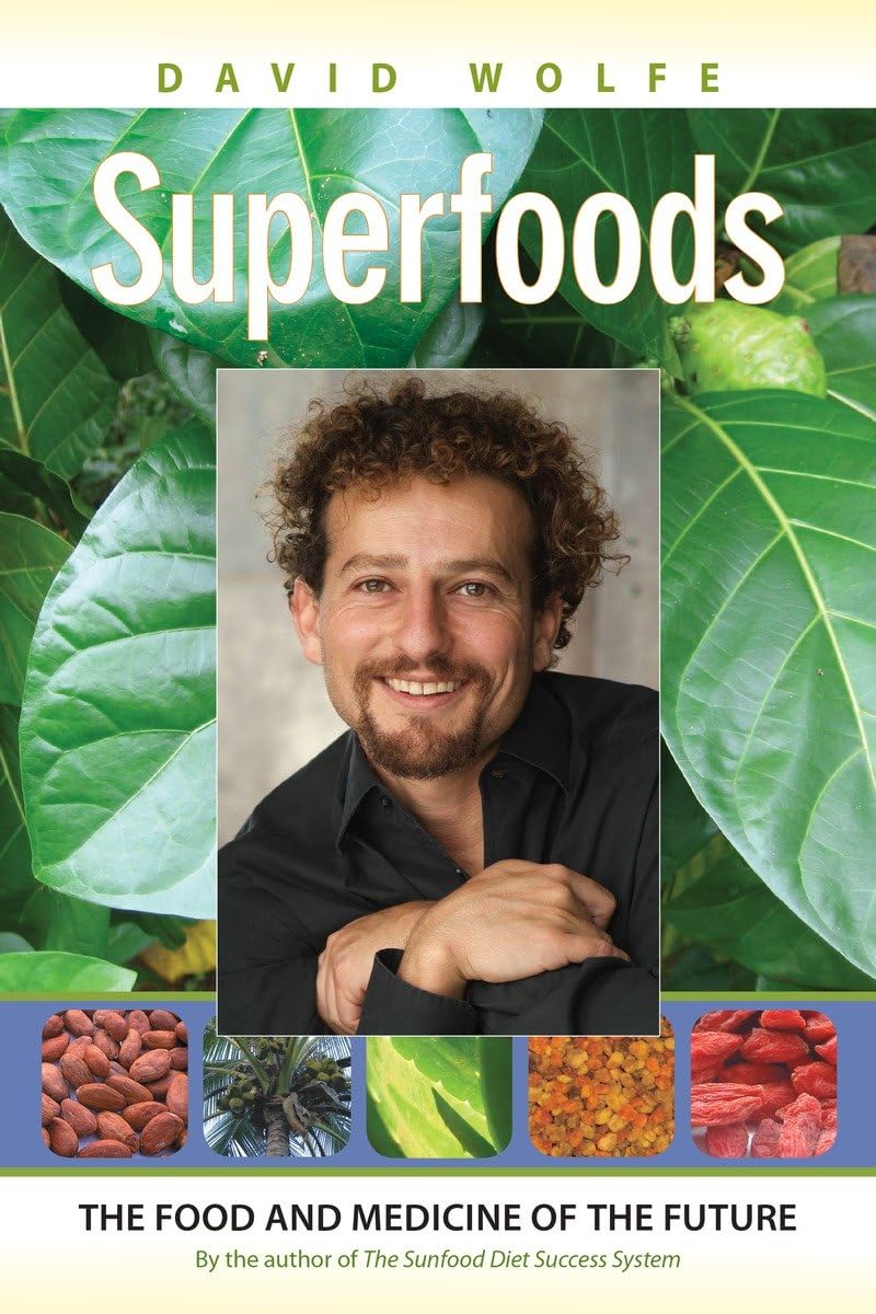 Livre Superfoods : The Food And Medecine Of The Future - David Wolfe (Livre d'occasion)