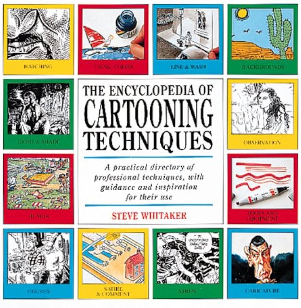 Livre The Encyclopedia of Cartooning Techniques - Steve Whitaker (Livre d'occasion) - ISBN 156138...