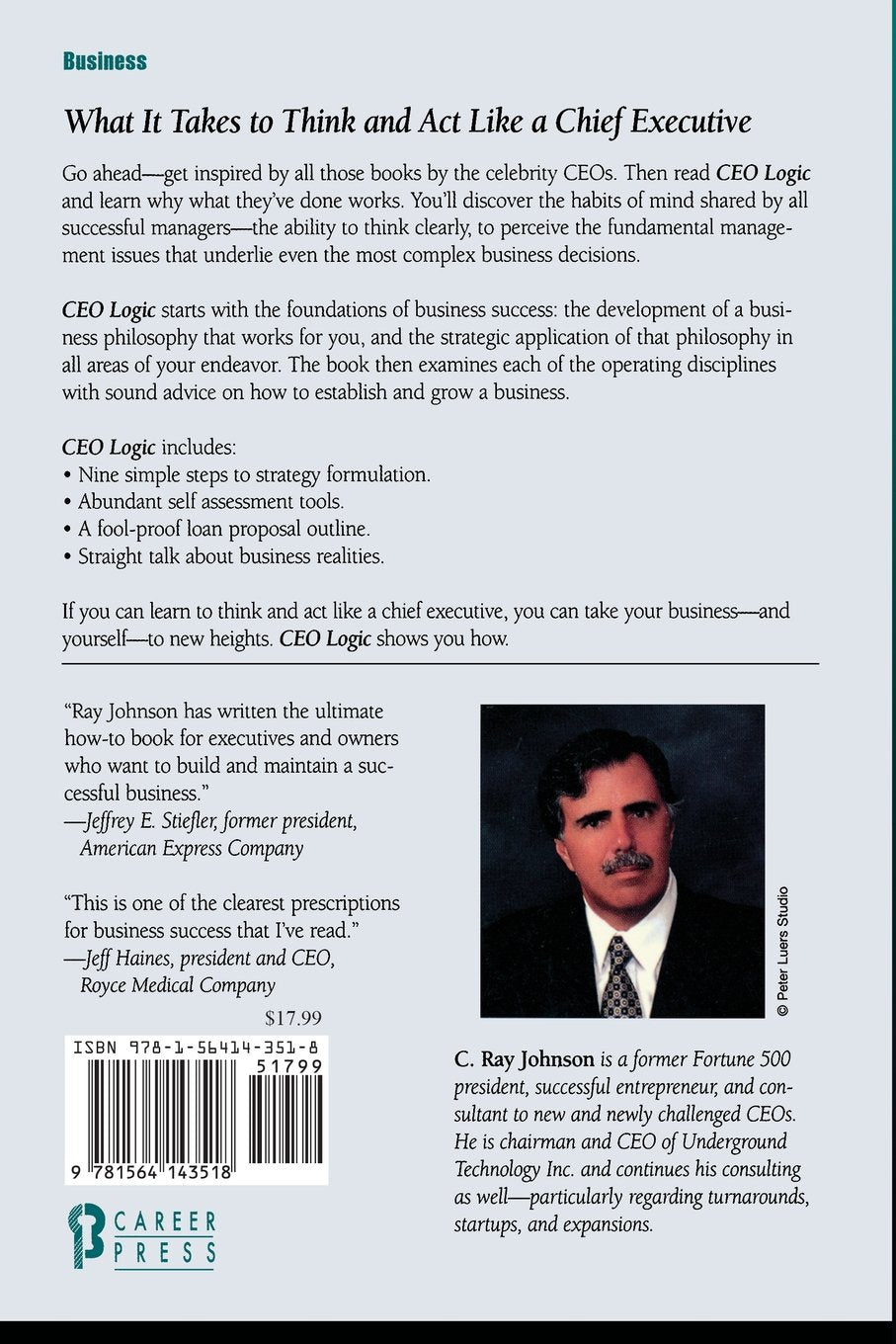 Livre CEO Logic: How to Think and Act Like a Chief Executive - C. Ray Johnson (Livre d'occasion) ...