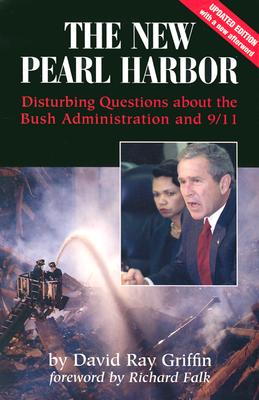 Livre The New Pearl Harbor : Disturbing Questions About the Bush Administration and 9/11 - David ...