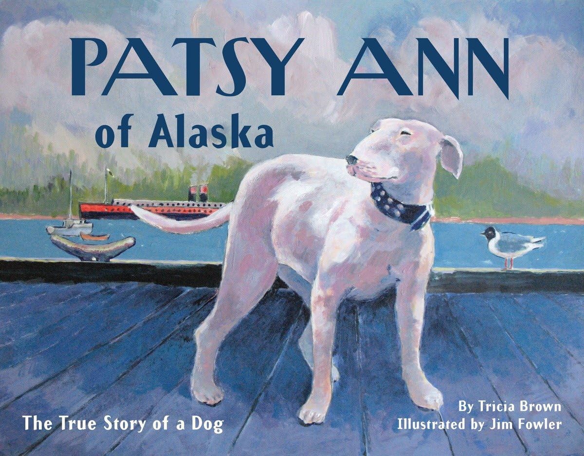 Livre Patsy Ann of Alaska : The True Story of a Dog - Tricia Brown (Livre d'occasion) - ISBN 1570...