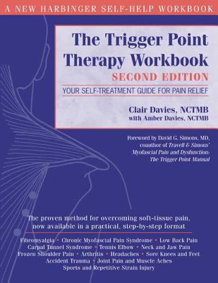 Livre The Trigger Point Therapy Workbook : Your Self-Treatment Guide For Pain Relief - Clair Davi...