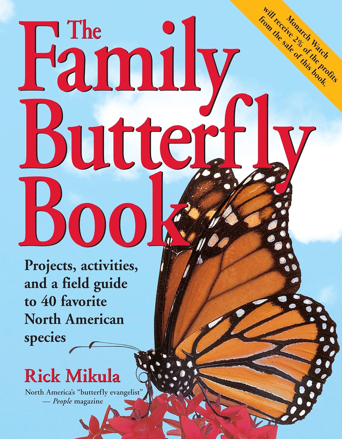 Livre The Family Butterfly Book : Projects, activities and a field guide to 40 favorite North Ame...