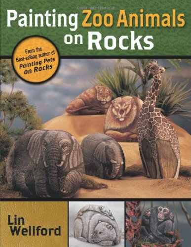 Livre Painting Zoo Animals on Rocks - Lin Wellford (Livre d'occasion) - ISBN 1581804652