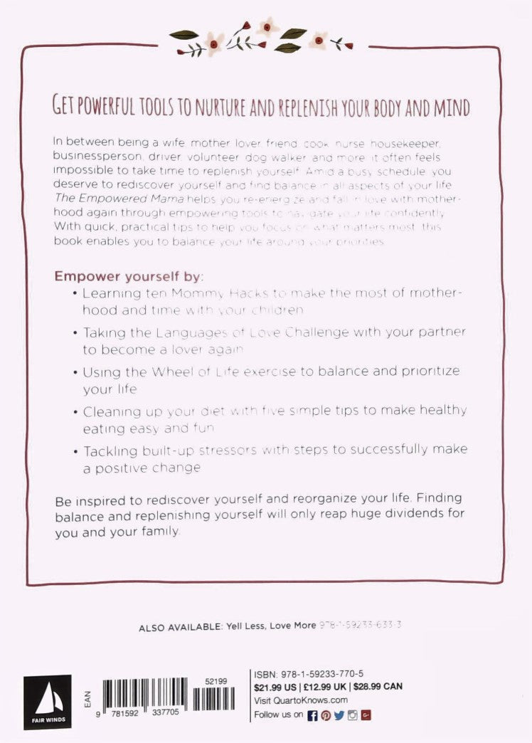 Livre The Empowered Mama : How to Reclaim Your Time and Yourself While Raising a Happy, Healthy F...