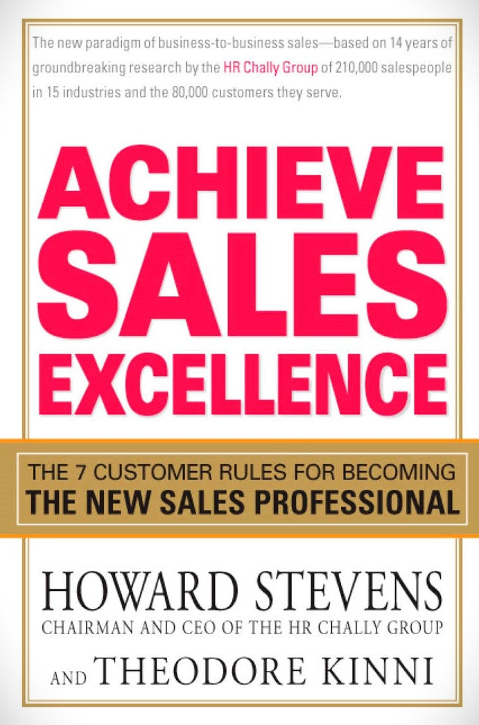 Livre Achieve Sales Excellence : The 7 Customer Rules For Becoming The New Sales Professional - H...