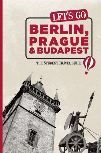 Livre Let's Go Berlin, Prague & Budapest: The Student Travel Guide - Collectif (Livre d'occasion)...