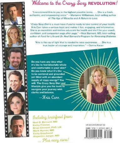 Livre Crazy Sexy Diet : Eat Your Veggies, Ignite Your Spark, And Live Like You Mean It! - Kris Ca...