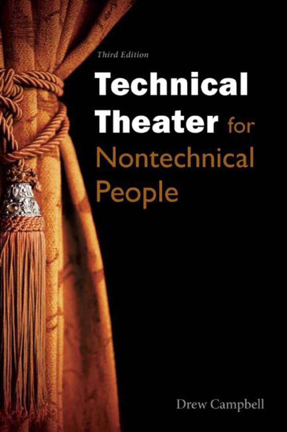 Livre Technical Theater for Nontechnical People - Drew Campbell (Livre d'occasion) - ISBN 1621535428