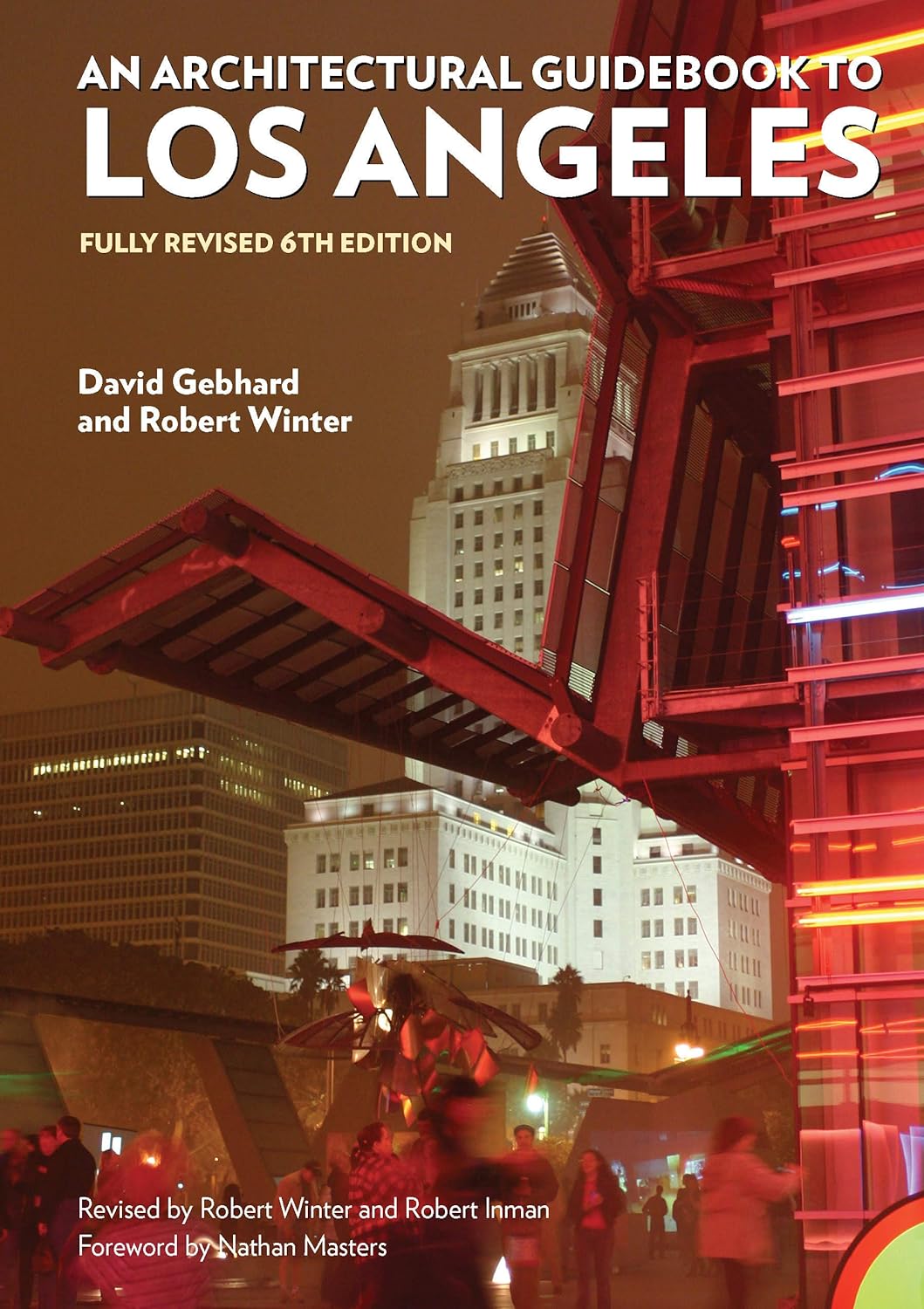 Livre An Architectural Guidebook to Los Angeles: Fully Revised (6th Edition) - David Gebhard (Liv...