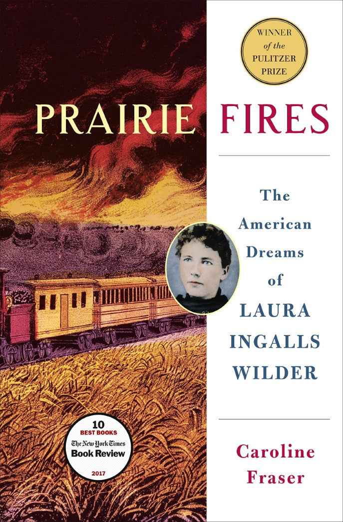 Livre Prairie Fires: The American Dreams of Laura Ingalls Wilder - Fraser, Caroline (Livre d'occa...
