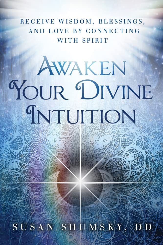 Livre Awaken Your Divine Intuition: Receive Wisdom, Blessings, and Love by Connecting with Spirit...