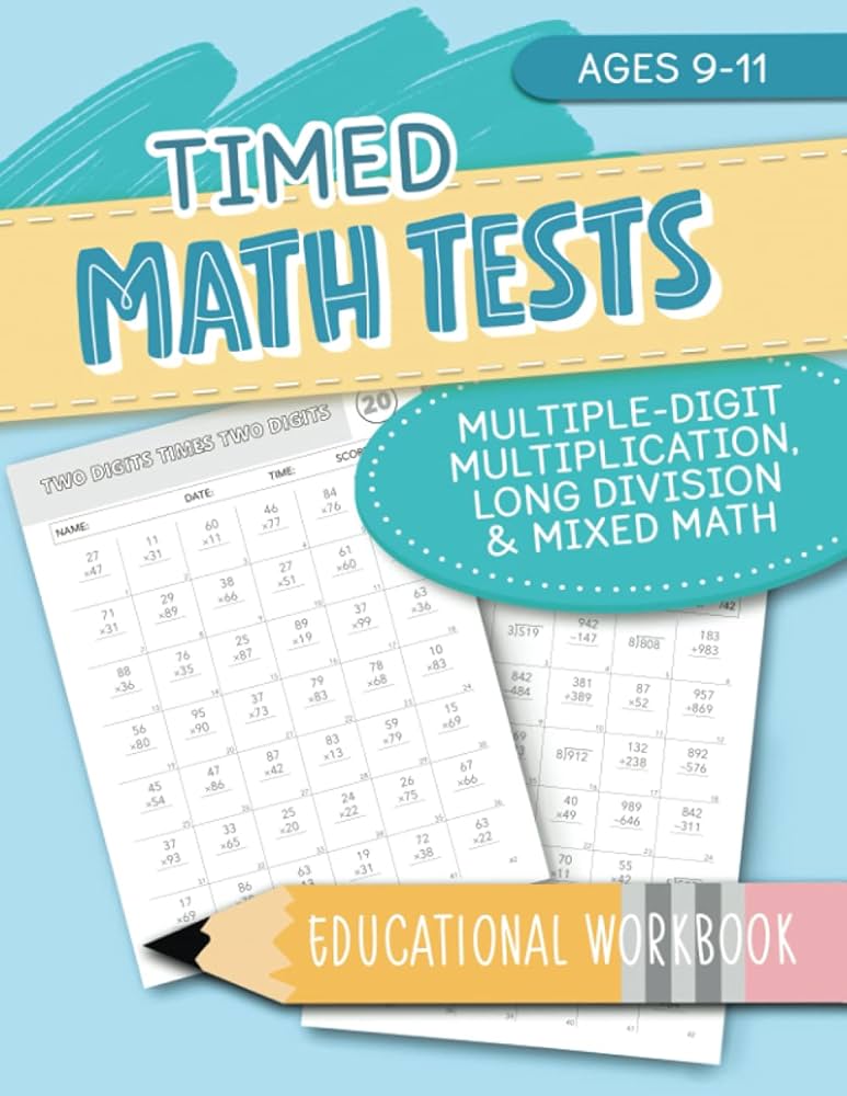 Livre Timed Math Tests : Multiple-Digit Multiplication, Long Division aand Mixed Math : Education...