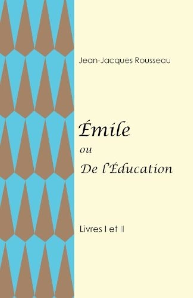 Livre Émile ou de l'éducation, Livre 1 et 2 - Jean-Jacques Rousseau (Livre d'occasion) - ISBN 171...
