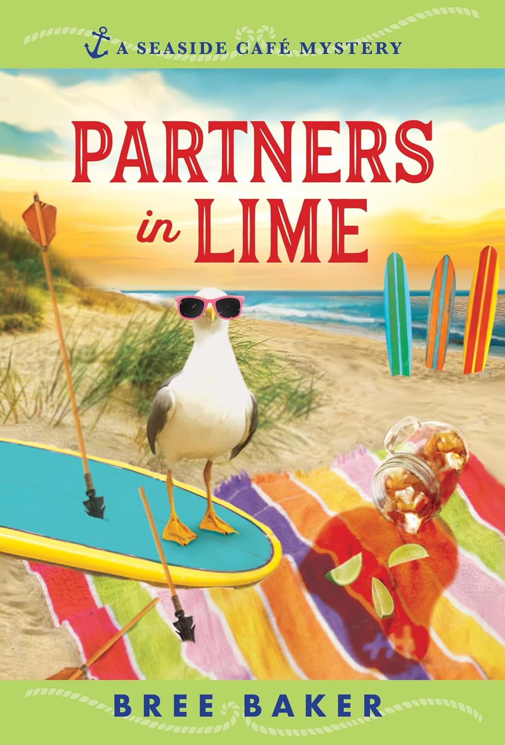 Seaside Café Mysteries # 6 : Partners in Lime: A Beachfront Cozy Mystery - Bree Baker