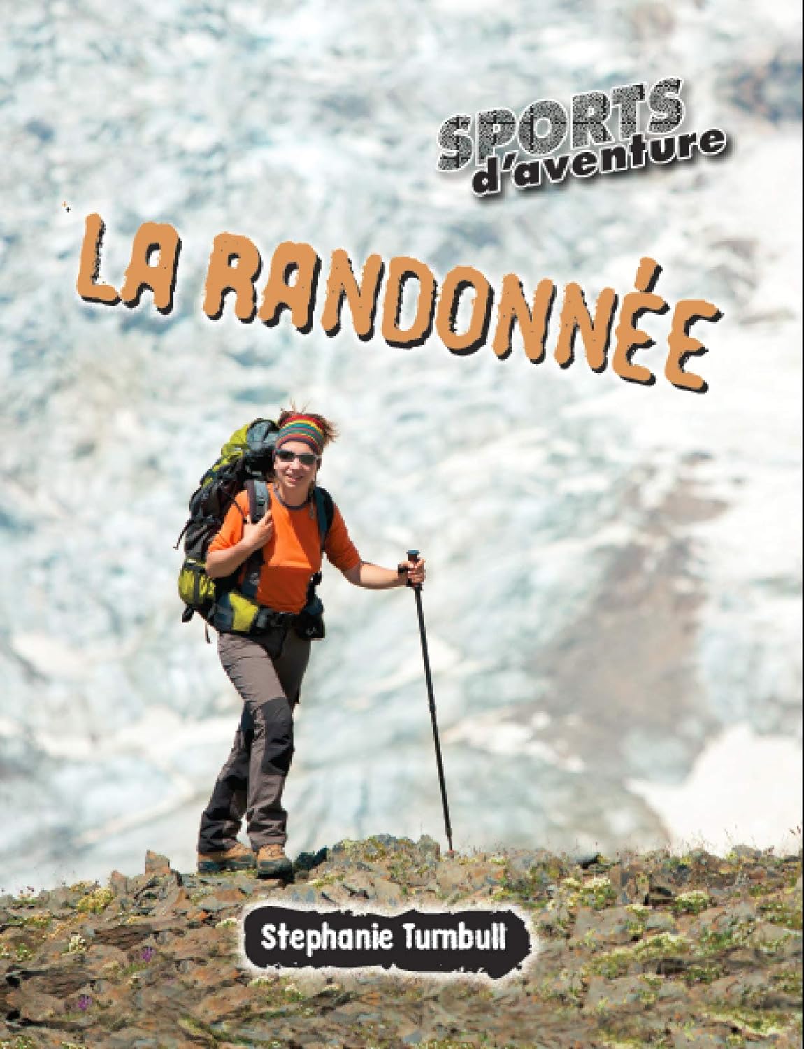 Livre La randonnée - Stephanie Turnbull (Livre d'occasion)