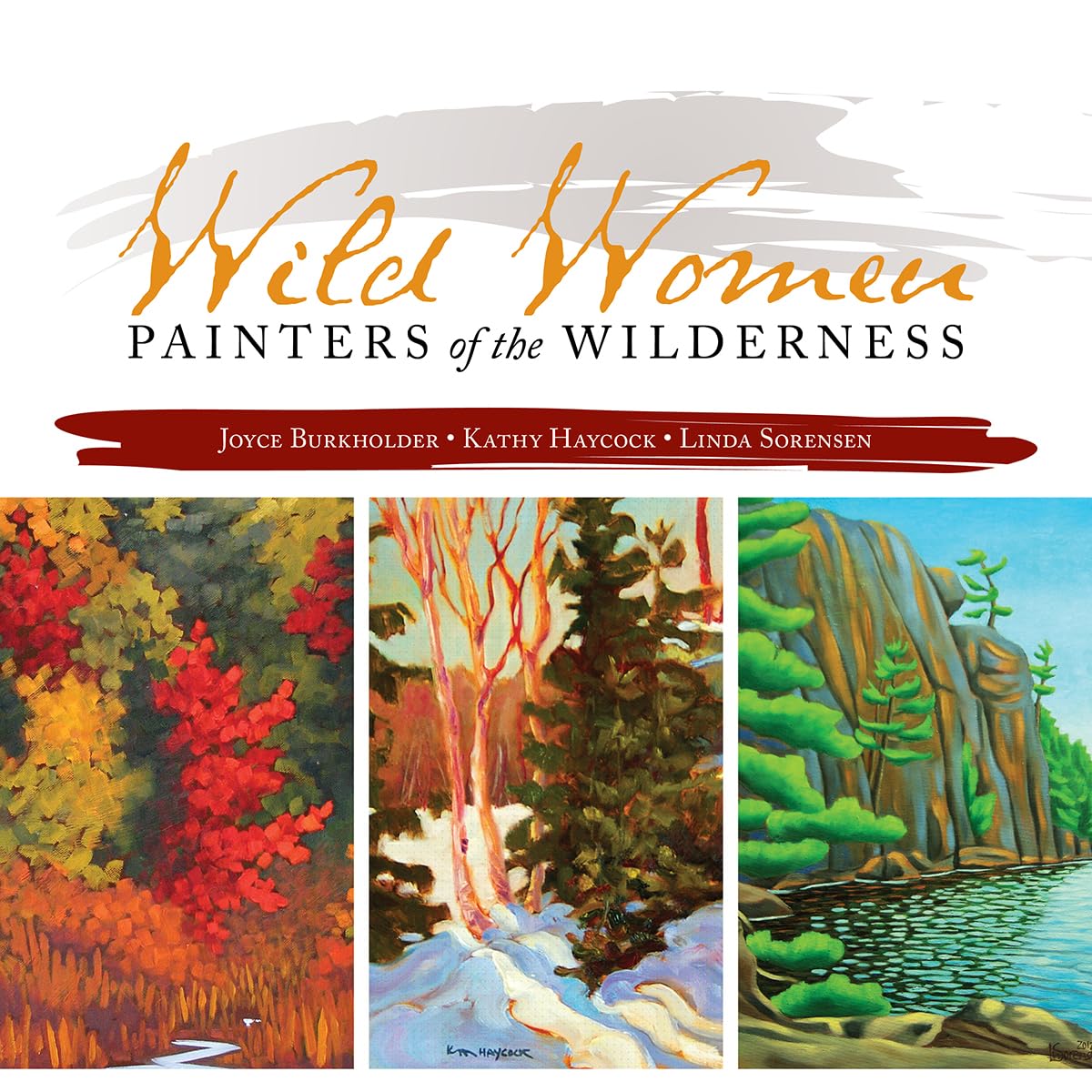 Livre Wild Women : Painters of the Wilderness - Joyce Burkholder (Livre d'occasion) - ISBN 177133...