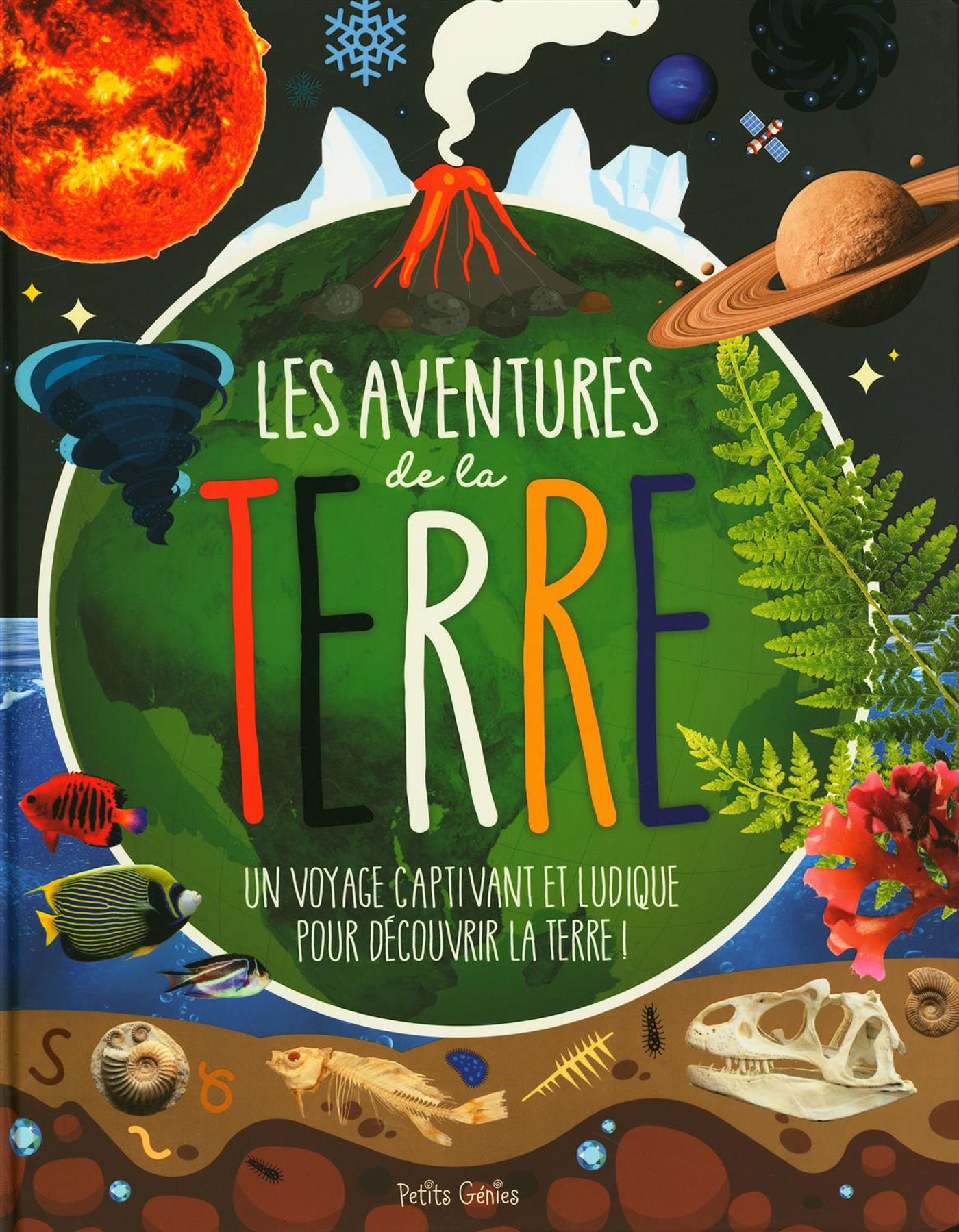 Livre Les aventures de la Terre : Un voyage captivant et ludique pour découvrir la Terre! - Colle...