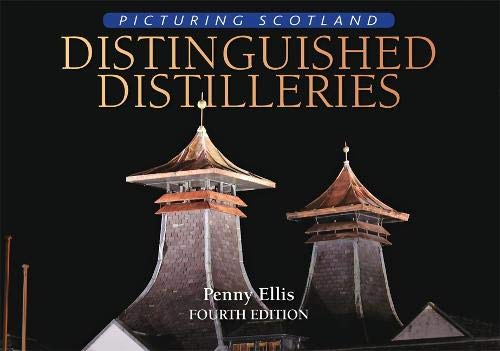 Livre Picturing Scotland : Distinguished Distilleries (4th Edition) - Penny Ellis (Livre d'occasi...