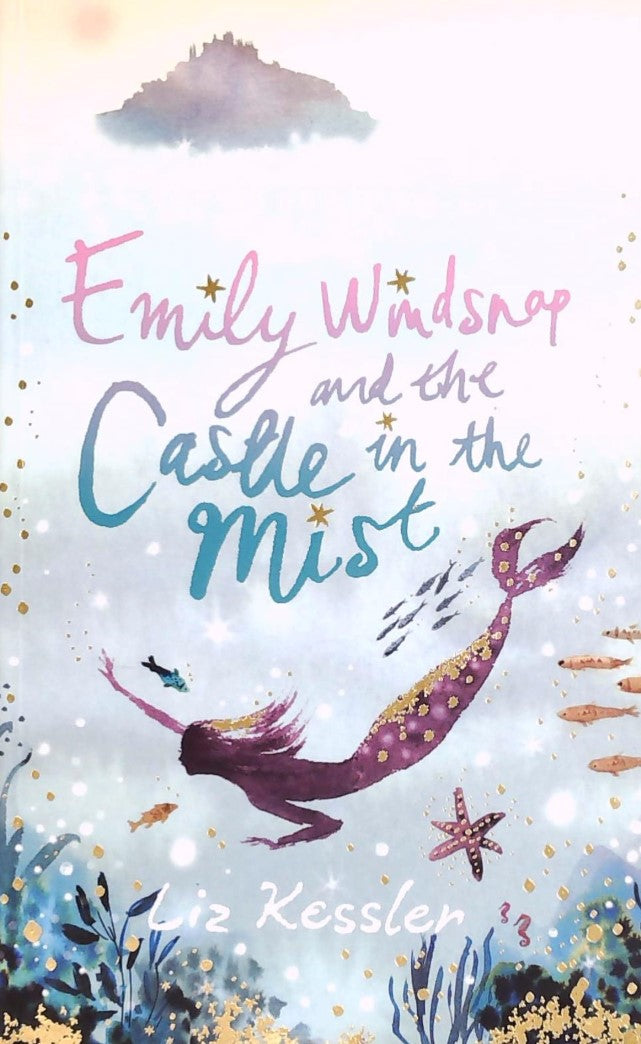 Livre Emily Windsnap and the Castle in the Mist - Liz Kessler (Livre d'occasion) - ISBN 1842555642