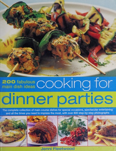 Livre Cooking For Dinner Parties : 200 Fabulous Main Dish Ideas (Jenni Fleetwood) (Livre...