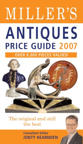 Livre Miller's Antiques Price Guide 2007: Over 8,000 New Items Valued (Livre d'occasion) - ISBN 1...