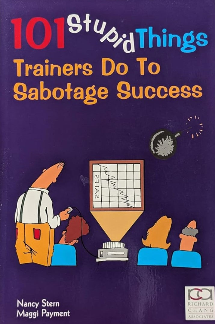 Livre 101 Stupid Things Trainers Do To Sabotage Success - Nancy Stern (Livre d'occasion) - ISBN 1...
