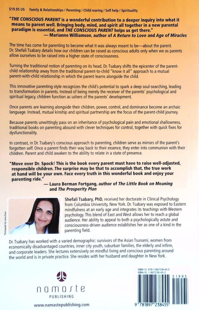 Livre The Conscious Parent: Transforming Ourselves, Empowering Our Children - Dr. Shefali Tsabary...
