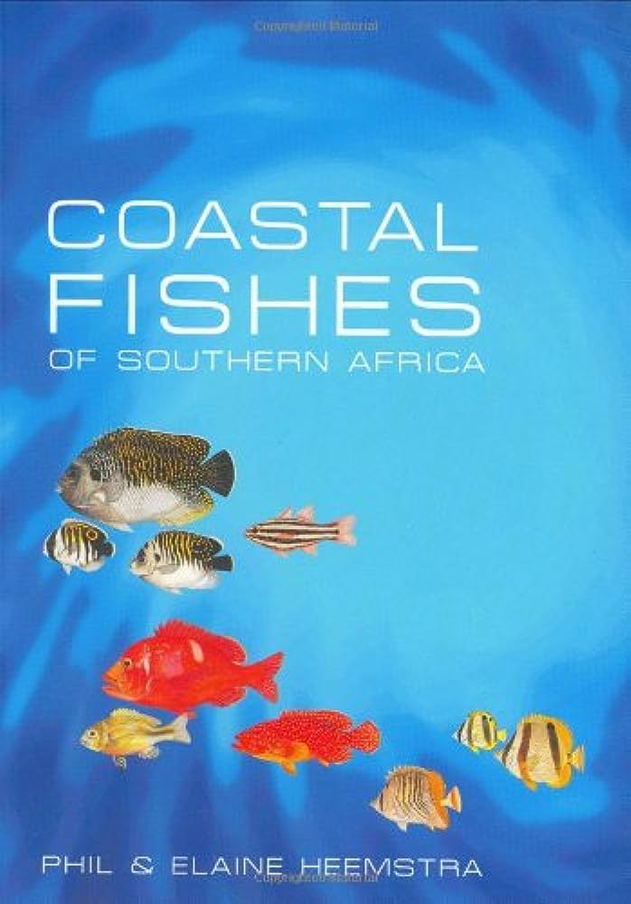 Livre Coastal Fishes of Southern Africa - Phil Heemstra (Livre d'occasion) - ISBN 1920033017