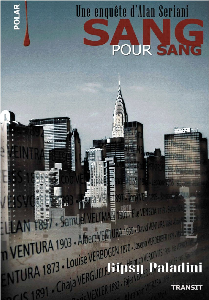 Livre Sang pour sang : Une enquête d"Alan Seriani - Gipsy Paladini (Livre d'occasion) - ISBN 1926...