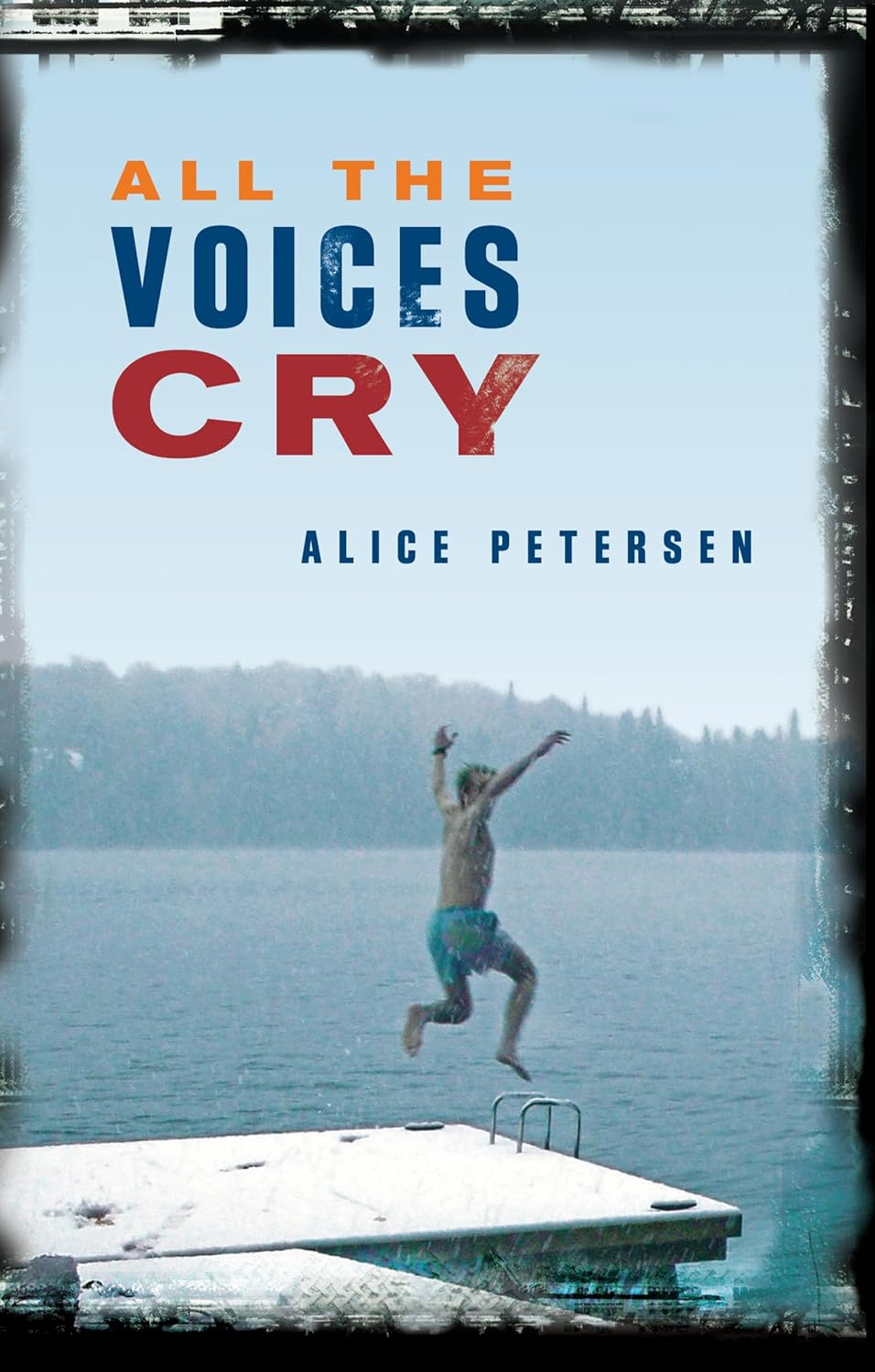 All the Voices Cry - Alice Petersen