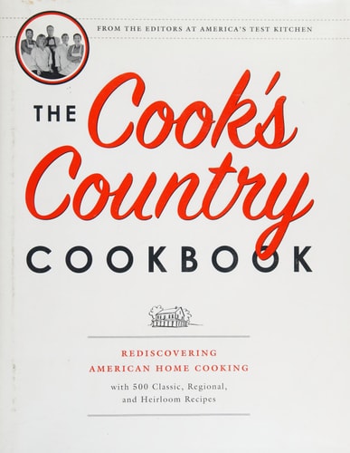 Livre The Cook's Country Cookbook : Rediscovering American Home Cooking With 500 Classic,...