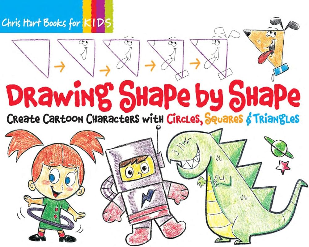 Livre Drawing Shape by Shape: Create Cartoon Characters with Circles, Squares & Triangles - Chris...