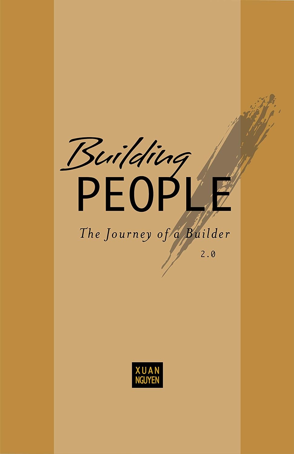 Livre Building People : The Journey of a Builder 2.0 - Xuan Nguyen (Livre d'occasion) - ISBN 1936...