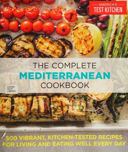 Livre The Complete Mediterranean Cookbook 500 Vibrant, Kitchen-Tested Recipes For Living And...