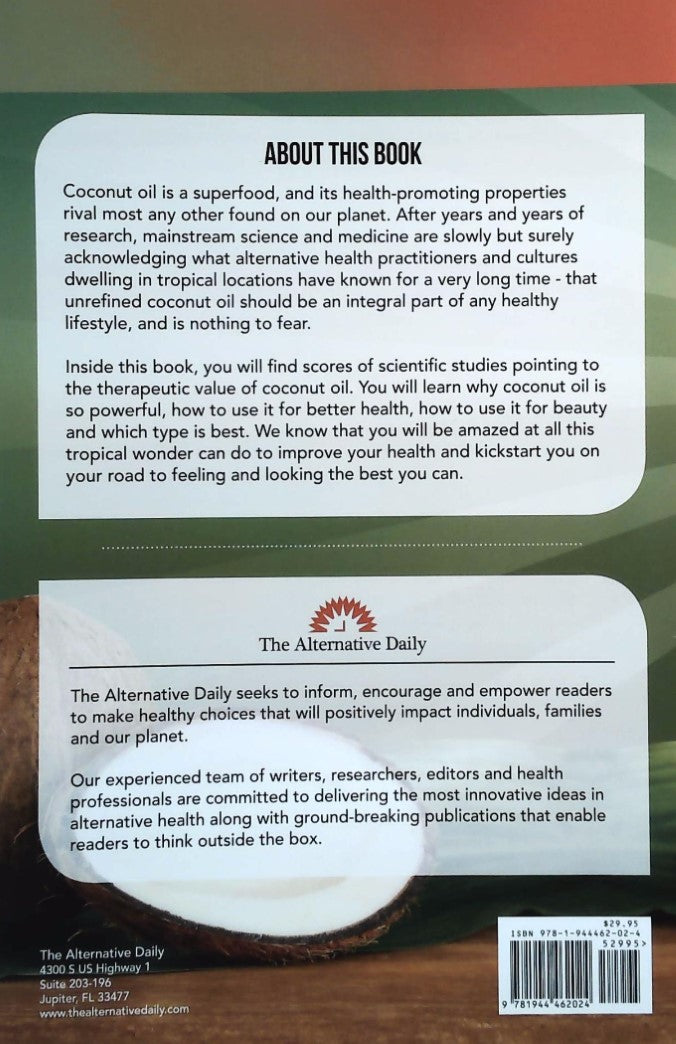 Livre The Coconut Oil Secret : Why This Tropical Treasure Is Nature's #1 Best Healing Superfood -...