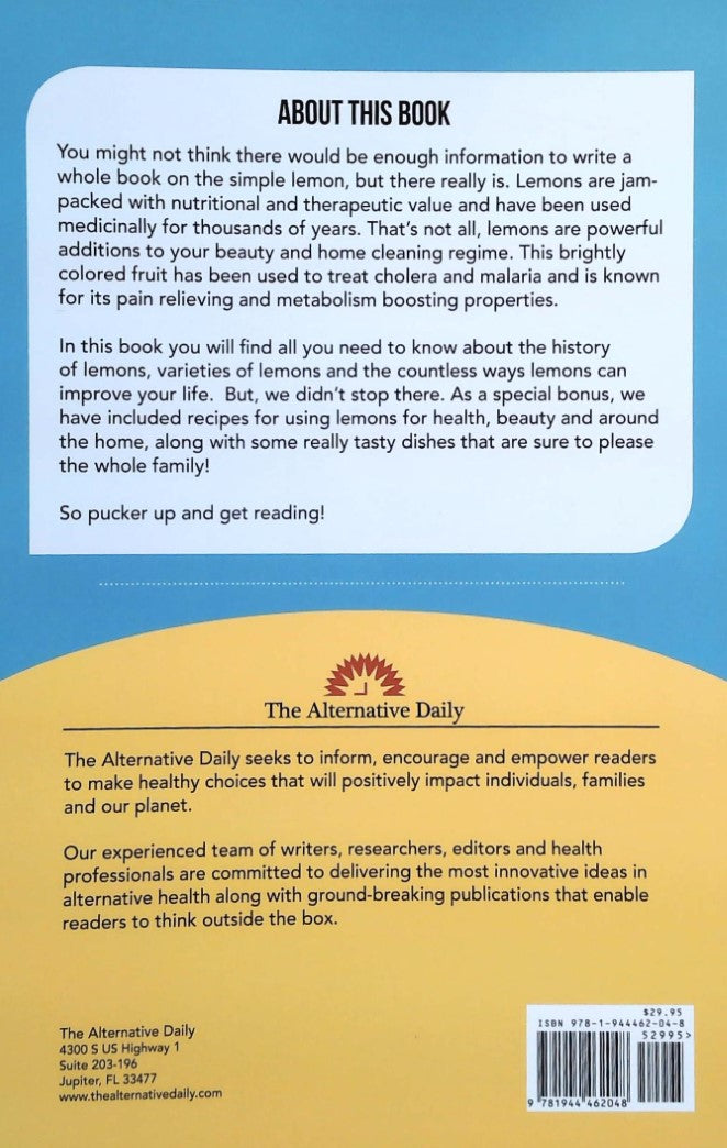 Livre The Secret Lemon Fix : How Nature's #1 Disease-Fighting Fruit Can Radically Heal Your Body ...