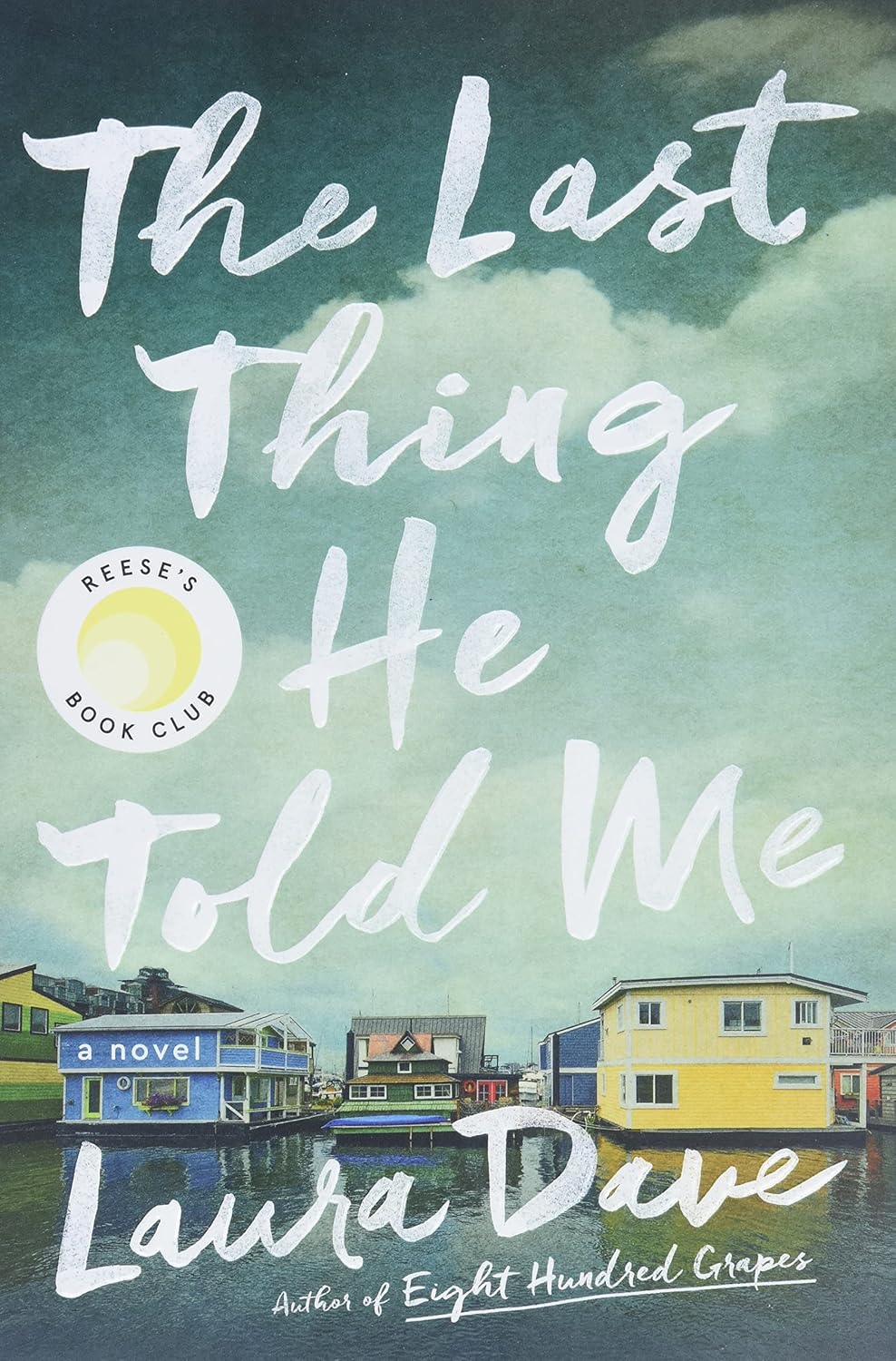Livre The Last Thing He Told Me - Laura Dave (Livre d'occasion) - ISBN 1982180528